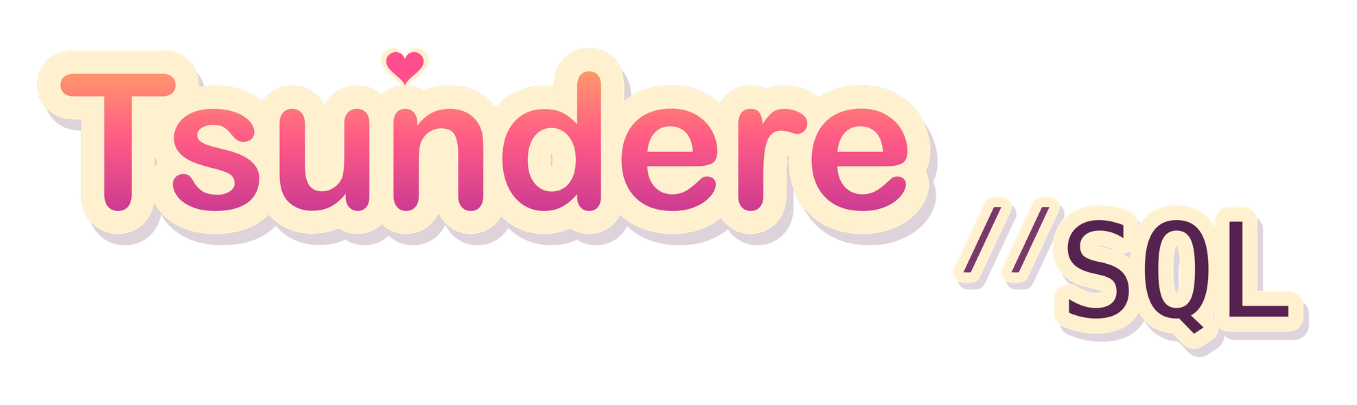 TsundereSQL